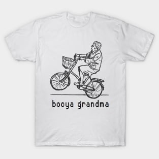 Booya Grandma T-Shirt